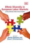 Ethnic Diversity in European Labor Markets : Challenges and Solutions - eBook