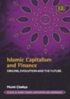 Islamic Capitalism and Finance : Origins, Evolution and the Future - eBook