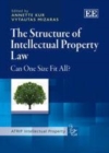 Structure of Intellectual Property Law : Can One Size Fit All? - eBook