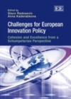 Challenges for European Innovation Policy : Cohesion and Excellence from a Schumpeterian Perspective - eBook