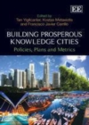 Building Prosperous Knowledge Cities : Policies, Plans and Metrics - eBook