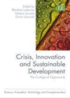 Crisis, Innovation and Sustainable Development : The Ecological Opportunity - eBook