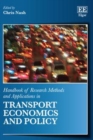 Handbook of Research Methods and Applications in Transport Economics and Policy - eBook