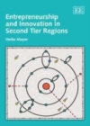 Entrepreneurship and Innovation in Second Tier Regions - eBook