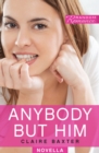 Anybody But Him - eBook