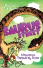 Saurus Street 6: A Diplodocus Trampled My Teepee - eBook