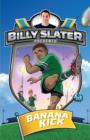 Billy Slater 2: Banana Kick - eBook