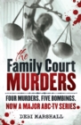 The Family Court Murders : Now a Major ABC-TV Series - eBook