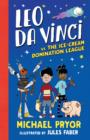Leo da Vinci vs The Ice-cream Domination League - eBook