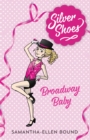 Silver Shoes 5: Broadway Baby - eBook