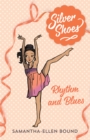 Silver Shoes 7: Rhythm and Blues - eBook