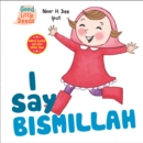 I Say Bismillah - Book