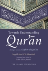 Towards Understanding the Qur'an : English/Arabic Edition (with commentary in English) - eBook