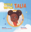 Tittle-Tattle Talia - Book