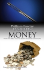 Insights: Money : What the Bible Tells Us About Wealth and Possessions - eBook