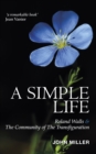 A Simple Life : Roland Walls & The Community of The Transfiguration - eBook