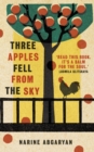 Three Apples Fell from the Sky : The International Bestseller - Book