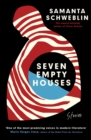 Seven Empty Houses : Winner of the National Book Award for Translated Literature, 2022 - eBook