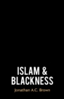 Islam and Blackness - eBook