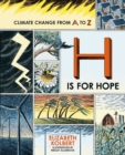 H is for Hope : Climate Change from A to Z - eBook