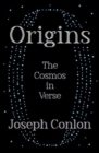 Origins : The Cosmos in Verse - Book