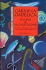 Carmina Gadelica : Hymns and Incantations - Book