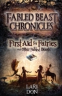 First Aid for Fairies and Other Fabled Beasts - eBook