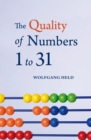 The Quality of Numbers One to Thirty-one - eBook