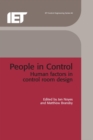 People in Control : Human factors in control room design - eBook