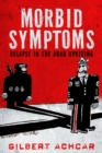 Morbid Symptoms: Relapse in the Arab Uprising - Book