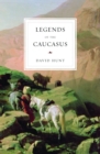 The Legends of the Caucasus - Book