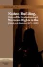 Nation-Building, State and the Genderframing of Women's Rights in the United Arab Emirates (1971-2009) - eBook