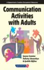 Communication Activities with Adults - Book
