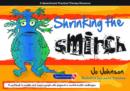 Shrinking the Smirch : A Practical Approach to Living with Long Term Health Conditions - Book
