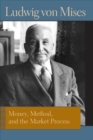 Money, Method and the Market Process - Book