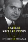 The Iranian Nuclear Crisis : A Memoir - eBook