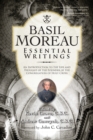 Basil Moreau : Essential Writings - eBook