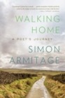 Walking Home : A Poet's Journey - Book