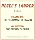 Hegel's Ladder Volumes 1 & 2 : Volume I: The Pilgrimage of Reason. Volume II: The Odyssey of Spirit - Book