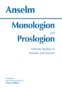 Monologion and Proslogion : with the replies of Gaunilo and Anselm - Book