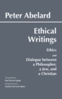 Abelard: Ethical Writings - Book