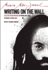 Writing on the Wall : Selected Prison Writings of Mumia Abu-Jamal - eBook