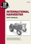 International Harvesters (Farmall) Model 460-2606 Gasoline & Diesel Tractor Service Repair Manual - Book