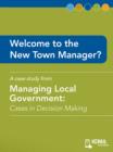 Welcome to the New Town Manager? : Cases in Decision Making - eBook