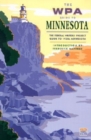 The WPA Guide to Minnesota : The Federal Writers' Project Guide to 1930s Minnesota - eBook