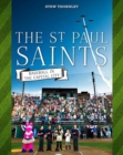 The St. Paul Saints : Baseball in the Capital City - eBook