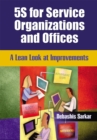 5S for Service Organizations and Offices : A Lean Look at Improvements - eBook