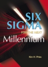 Six Sigma for the Next Millenium : A CSSBB Guidebook - eBook