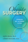 Obesity Surgery : Stories Of Altered Lives - eBook
