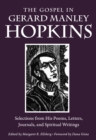 The Gospel in Gerard Manley Hopkins : Selections from His Poems, Letters, Journals, and Spiritual Writings - eBook